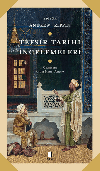 Tefsir Tarihi İncelemeleri Kolektif