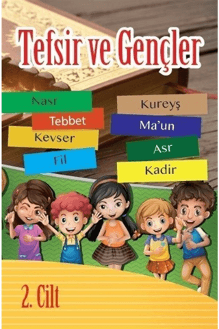 Tefsir ve Gençler (2. Cilt)