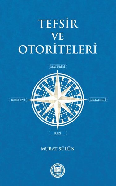Tefsir ve Otoriteleri Murat Sülün