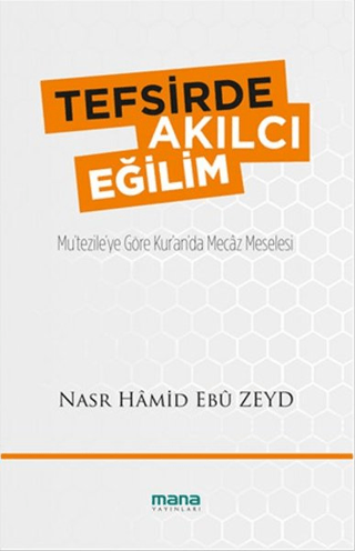Tefsirde Akılcı Eğilim