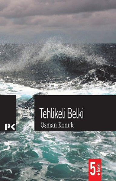 Tehlikeli Belki %30 indirimli Osman Konuk