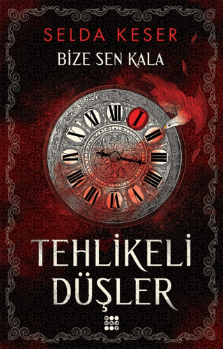 Tehlikeli Düşler - Bize Sen Kala 1