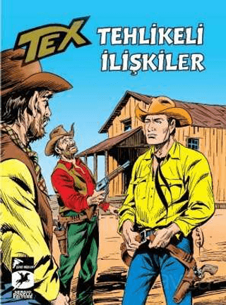 Tehlikeli İlişkiler - Tex Klasik 53