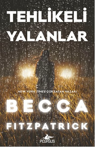 Tehlikeli Yalanlar (Ciltli)