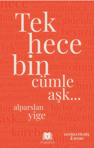 Tek Hece Bin Cümle Aşk…