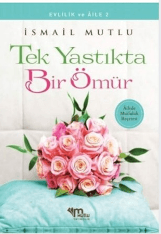 Tek Yastıkta Bir Ömür