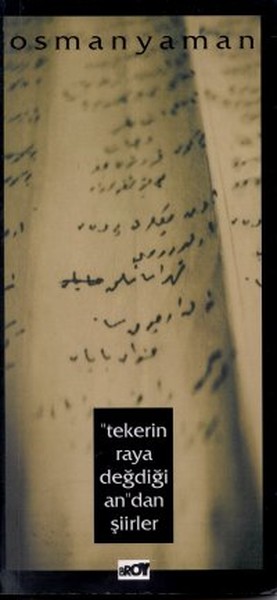 Tekerin Raya Değdiği Andan Şiirler