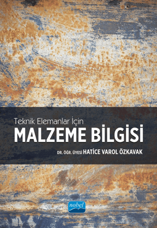 Teknik Elemanlar İçin Malzeme Bilgisi