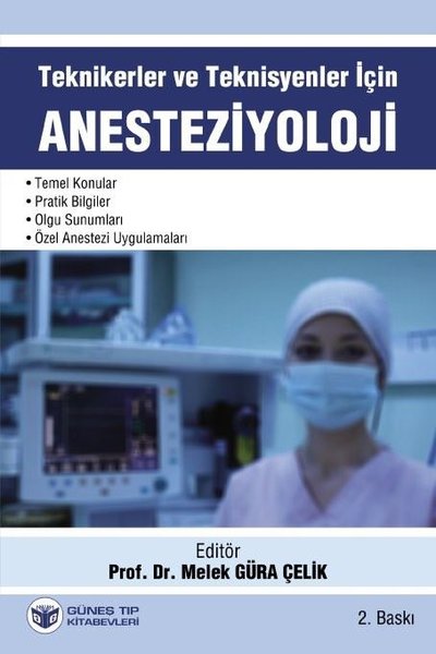 Teknikerler ve Teknisyenler için Anesteziyoloji