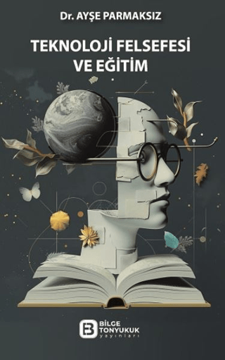 Teknoloji Felsefesi ve Eğitim