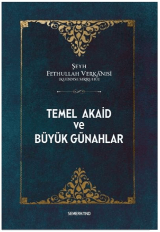Temel Akaid ve Büyük Günahlar