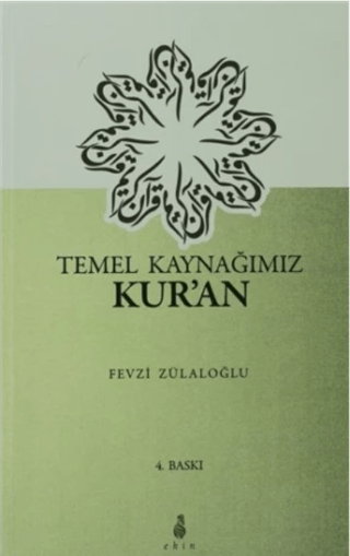Temel Kaynağımız Kur'an