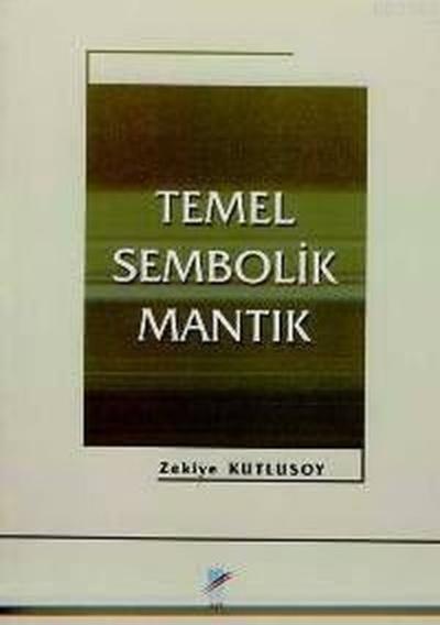 Temel Sembolik Mantık (Ciltli)
