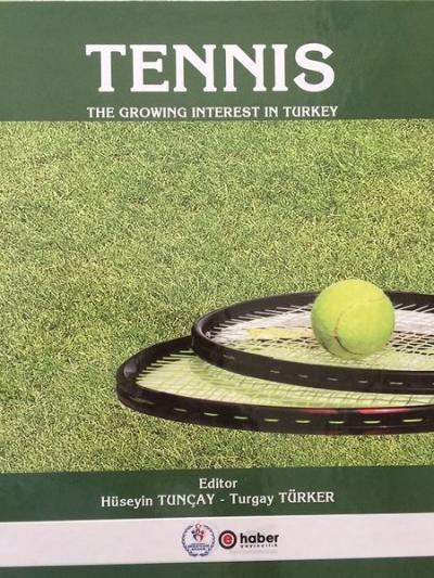 Tennis - The Growing İnterest In Turkey (Ciltli) Kolektif
