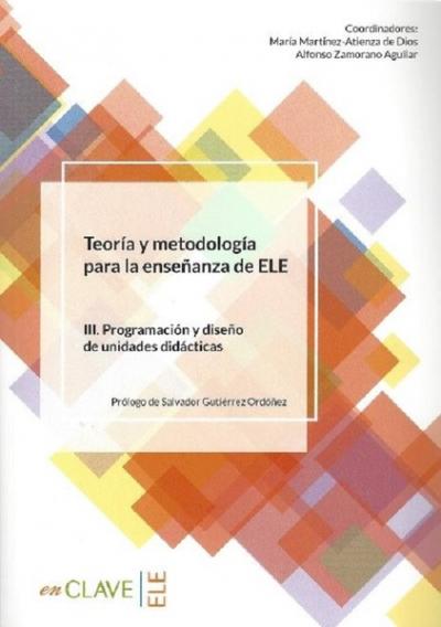 Teoria Y Metodologia Para La Ensenanza Del Ele / 4. Programacion Y Dis