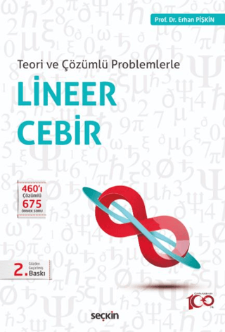 Teori ve Çözümlü Problemlerle Lineer Cebir