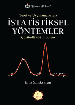 Teori ve Uygulamalarıyla İstatistiksel Yöntemler
