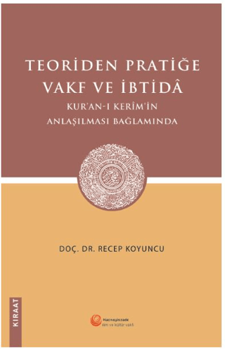 Teoriden Pratiğe Vakf ve İbtidâ