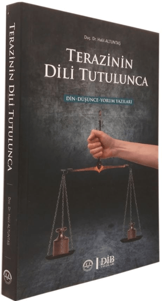 Terazinin Dili Tutulunca