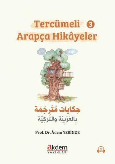 Tercümeli Arapça Hikayeler - 3 Adem Yerinde