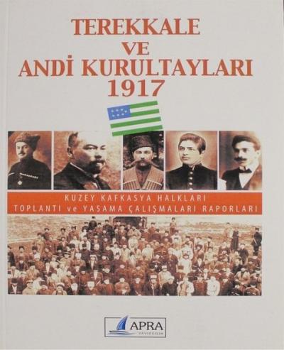 Terekkale ve Andi Kurultayları 1917 Kolektif