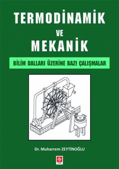 Termodinamik ve Mekanik - Bilim Dalları Üzerine Bazı Çalışmalar