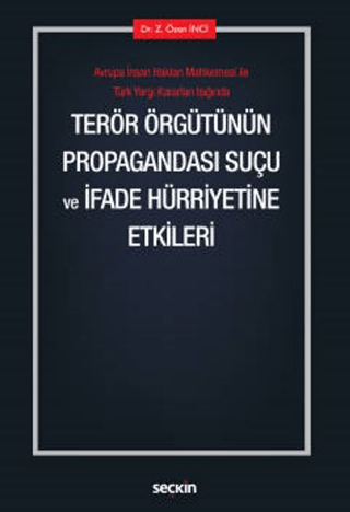 Terör Örgütünün Propagandası Suçu ve İfade Hürriyetine Etkileri