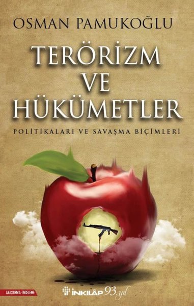 Terörizm ve Hükümetler-Politikaları ve Savaşma Biçimleri