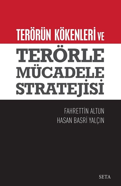 Terörün Kökenleri ve Terörle Mücadele Stratejisi Fahrettin Altun