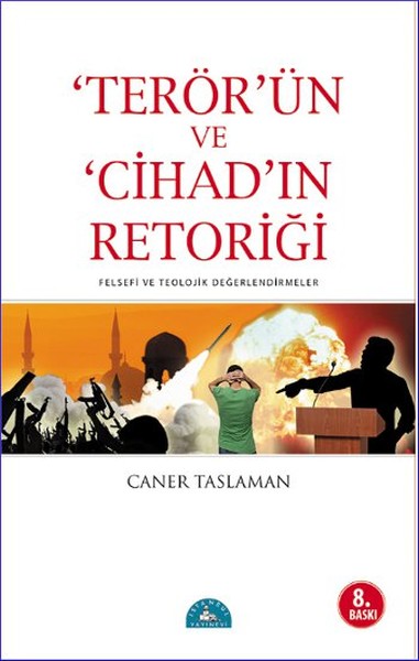 Terör'ün ve Cihad'ın Retoriği