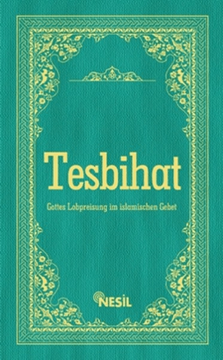Tesbihat (Almanca) (Ciltli)