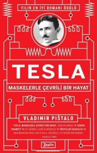 Tesla - Maskelerle Çevrili Bir Hayat