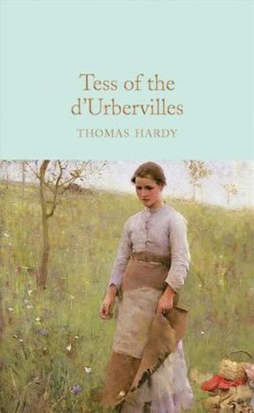 Tess of the d'Urbervilles (Macmillan Collector's Library) (Ciltli)