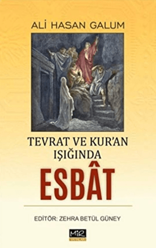 Tevrat ve Kur’an Işığında Esbat