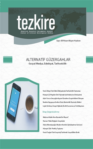 Tezkire Dergisi Sayı: 68 Nisan - Mayıs - Haziran 2019