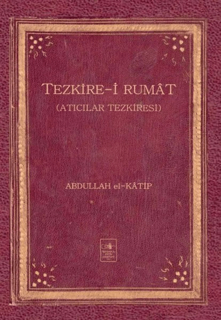 Tezkire-i Rumat (Ciltli)