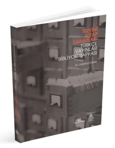 Tezyini Kitap Sanatları - Türkçe Yayınlar Bibliyografyası