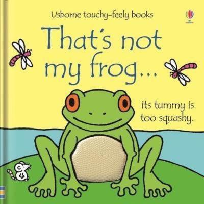 That's not My Frog Fiona Watt