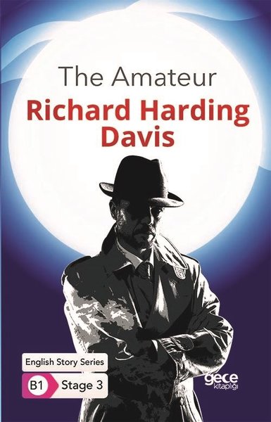 The Amateur Richard Harding Davis