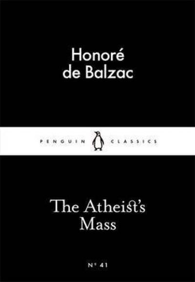 The Atheist's Mass Honore De Balzac