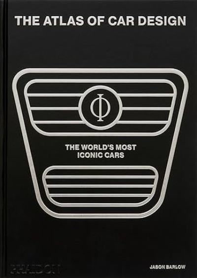 The Atlas of Car Design : The World's Most Iconic Cars (Onyx Edition) (Ciltli)
