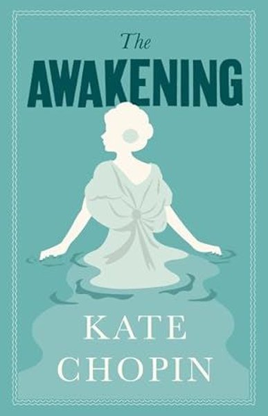 The Awakening Kate Chopin