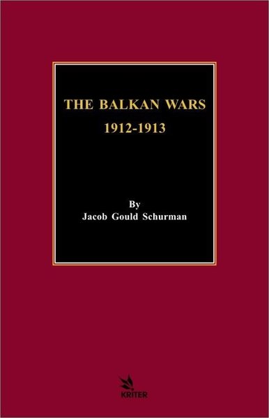 The Balkan Wars 1912-1913