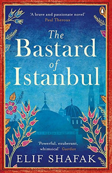 Bastard of Istanbul Elif Şafak