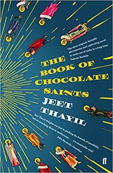 The Book of Chocolate Saints Jeet Thayil