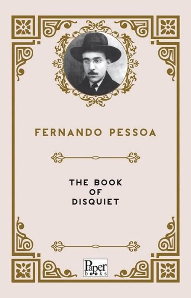 The Book of Disquiet Fernando Pessoa