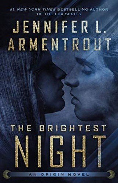 The Brightest Night (Origin Series Book 3) Jennifer L. Armentrout