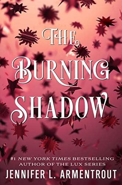 The Burning Shadow (Origin Series Book 2) Jennifer L. Armentrout