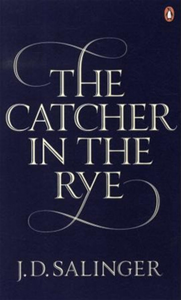 The Catcher in the Rye