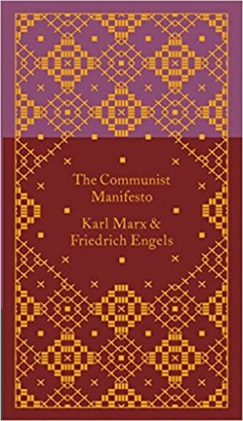 The Communist Manifesto (A Penguin Classics Hardcover) Friedrich Engel